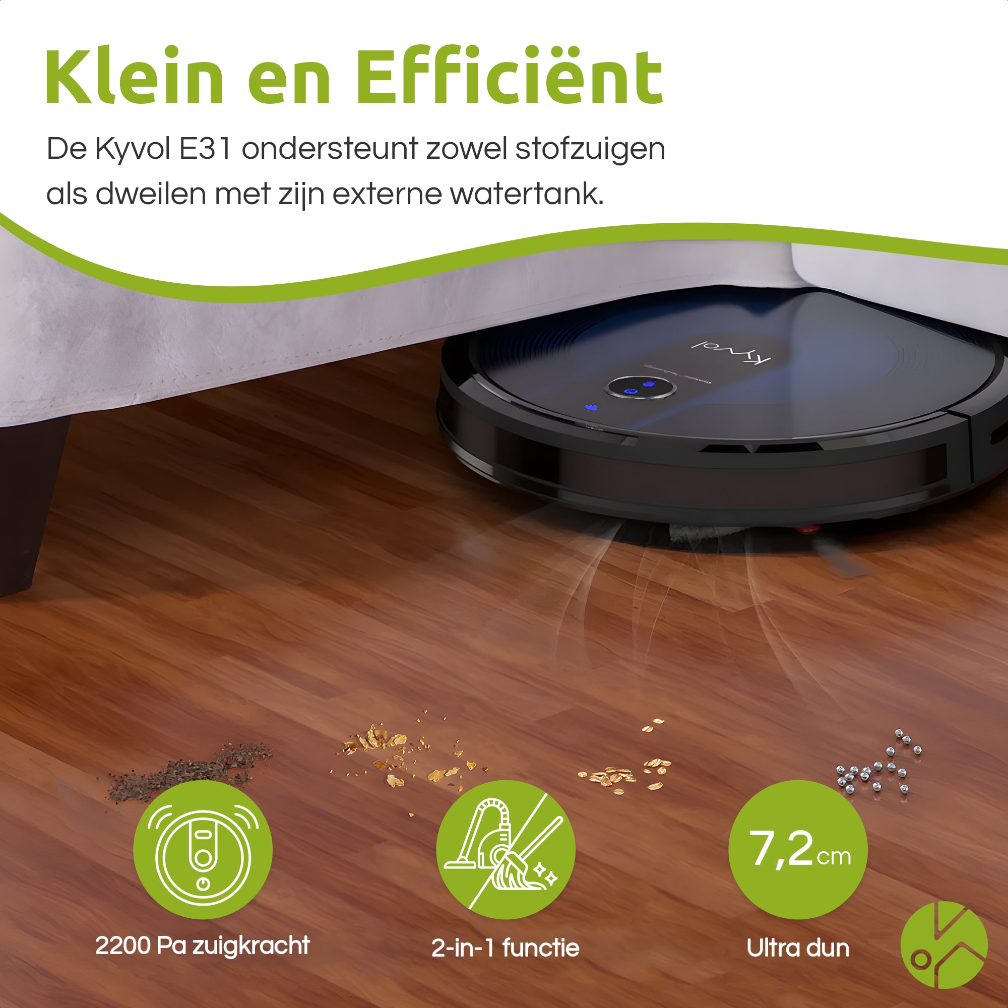Kyvol E31 Robotstofzuiger & Dweilcombinatie